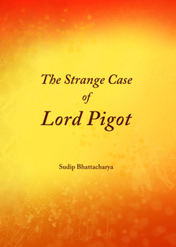 Hardcover The Strange Case of Lord Pigot Book