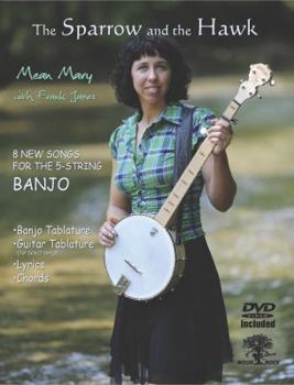 Paperback The Sparrow and the Hawk: Banjo Tablature Book and DVD Book