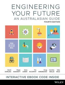 Paperback Engineering Your Future: An Australasian Guide Book