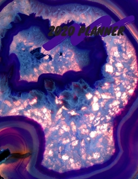 Paperback 2020 Planner: Dark Purple Crystal 8.5 X 11 Weekly Calendar Book