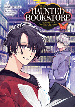 Paperback The Haunted Bookstore - Gateway to a Parallel Universe (Manga) Vol. 1 Book