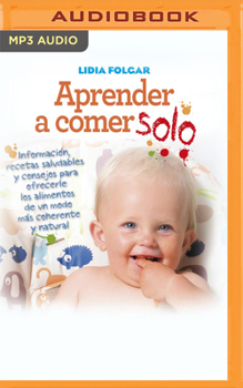 Audio CD Aprender a Comer Solo (Narración En Castellano) [Spanish] Book
