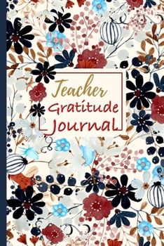 Paperback Teacher Gratitude Journal Book