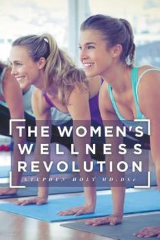 Paperback Holt On: The Women's Wellness Revolution Book