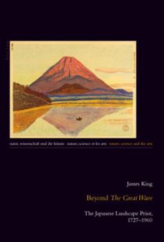 Paperback Beyond «The Great Wave»: The Japanese Landscape Print, 1727-1960 Book