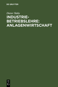 Hardcover Industriebetriebslehre: Anlagenwirtschaft [German] Book