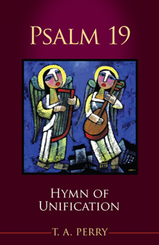 Paperback Psalm 19: Hymn of Unification Book