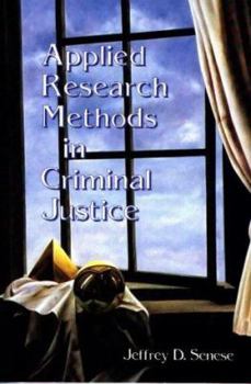 Paperback Applied Research Methods in Criminal Justice Book