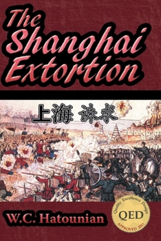 Paperback The Shanghai Extortion Book