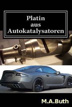 Paperback Platin aus Autokatalysatoren [German] Book