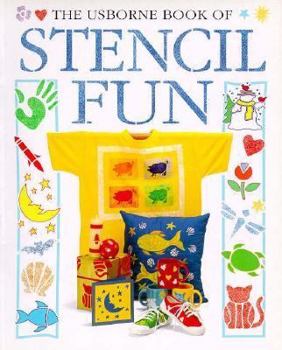 Paperback The Usborne Book of Stencil Fun (How to Make Series) Book