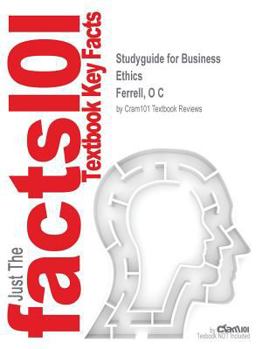 Paperback Studyguide for Business Ethics by Ferrell, O C, ISBN 9781133708551 Book