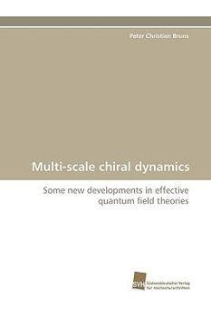 Paperback Multi-scale chiral dynamics Book