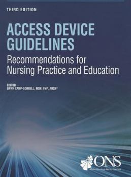 Spiral-bound Access Device Guidelines: Recommendations for Nursing Practice and Education Book