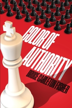 Paperback Color of Authority: When taking a knee becomes taking a stand. Book