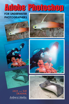 Paperback Adobe Photoshop for Underwater Photographers Book