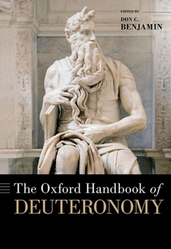 Hardcover The Oxford Handbook of Deuteronomy Book