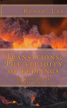 Paperback Transitions: The Fluidity of Feelings: Vertigo Poetry Compilation 3 Book