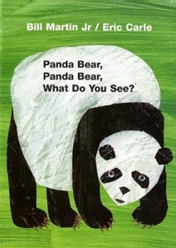 Panda Bear, Panda Bear, What Do You See? - Book #3 of the Bill Martin's Bears
