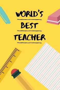 Paperback World's Best Teacher: Thoughtful Gift Notebook 6" x 9" Book