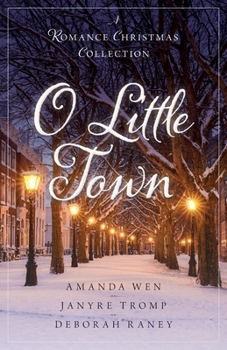 Paperback O Little Town: A Romance Christmas Collection Book