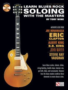 Hardcover Learn Blues/Rock Soloing with the Masters Book