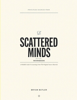 Paperback Principles Sourced From Scattered Minds Edition 1: A Reliable Guide To Learning From The Original Source Material Book