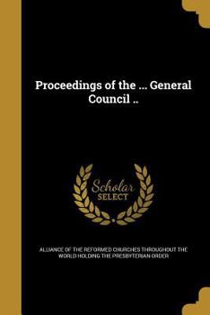 Paperback Proceedings of the ... General Council .. Book