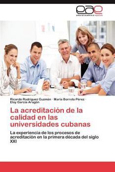 Paperback La Acreditacion de La Calidad En Las Universidades Cubanas [Spanish] Book