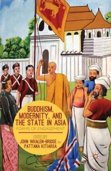 Paperback Buddhism, Modernity, and the State in Asia: Forms of Engagement Book