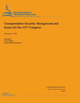 Paperback Transportation Security: Background and Issues for the 117th Congress Book