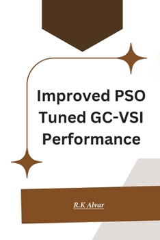 Paperback Improved PSO Tuned GC-VSI Performance Book