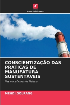 Paperback Conscientização Das Práticas de Manufatura Sustentáveis [Portuguese] Book