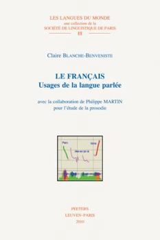 Paperback Le Francais: Usages de la Langue Parlee [French] Book