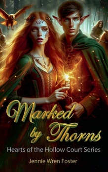 Marked by Thorns (Hearts of the Hollow Court)