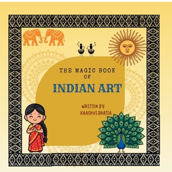 Paperback The Magic Book of Indian Art Book