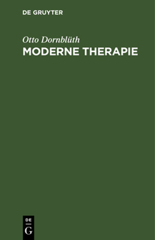 Hardcover Moderne Therapie: Ein Kompendium Für Den Praktischen Arzt [German] Book