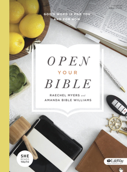 Paperback Open Your Bible - Bible Study Book: God's Word Is for You and for Now Book