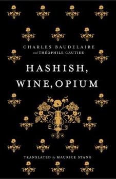 Paperback Hashish, Wine, Opium Book