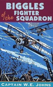 Biggles of the Camel Squadron - Book #3 of the Biggles