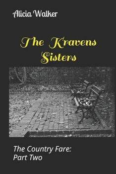 Paperback The Country Fare: The Kravens Sisters: Part Two Book