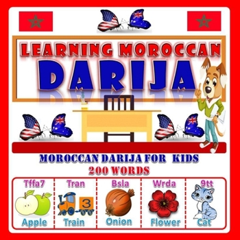 Paperback Learning Moroccan Darija: For kids +4 To learn Darija Moroccan Book