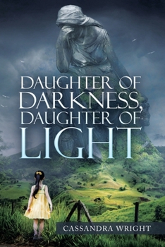 Paperback Daughter of Darkness, Daughter of Light Book