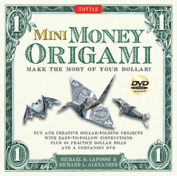 Paperback Mini Money Origami Kit: Make the Most of Your Dollar!: Origami Book with 40 Origami Paper Dollars, 5 Projects and Instructional DVD Book