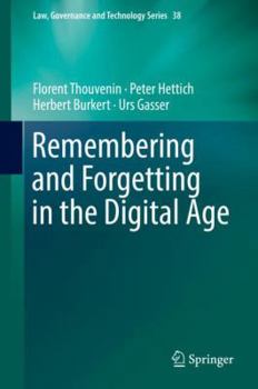 Hardcover Remembering and Forgetting in the Digital Age Book