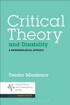 Paperback Critical Theory and Disability: A Phenomenological Approach Book