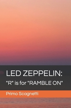 Paperback Led Zeppelin: R is for RAMBLE ON Book