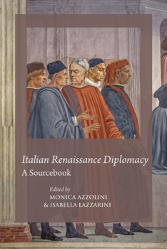 Paperback Italian Renaissance Diplomacy: A Sourcebook Book