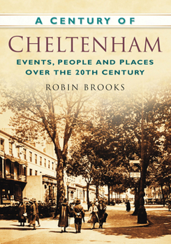 Paperback A Century of Cheltenham Book