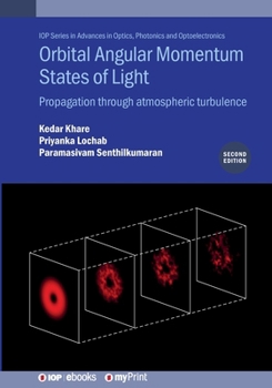 Paperback Orbital Angular Momentum States of Light (Second Edition): Propagation through atmospheric turbulence Book